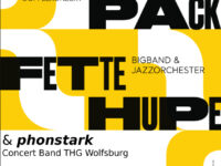 Huckepack: Big-Band-Doppelkonzert von "phonstark" und der "Fetten Hupe"